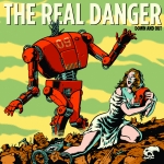 The Real Danger - Down And Out